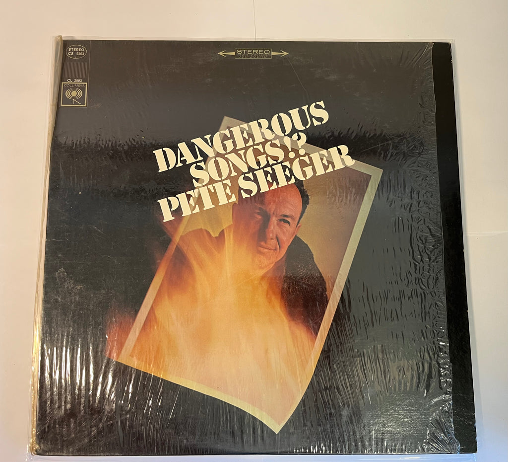 Dangerous Songs!? (1966) - Pete Seeger CL 2503