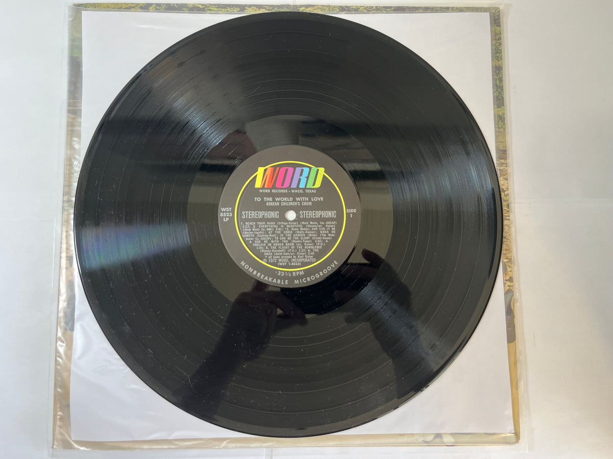 To The World With Love (1972) - The Korean Children's Choir WST-8523-LP
