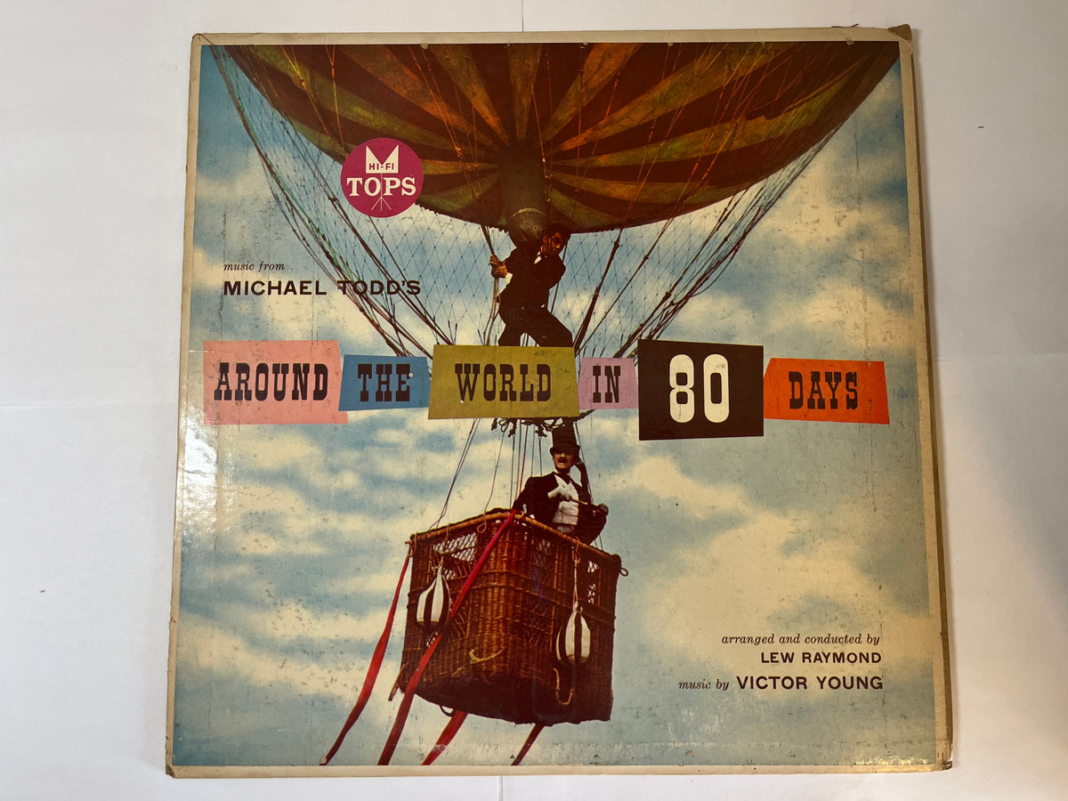 Music From Michael Todd's Around The World In 80 Days (1957) - Lew Raymond L1591