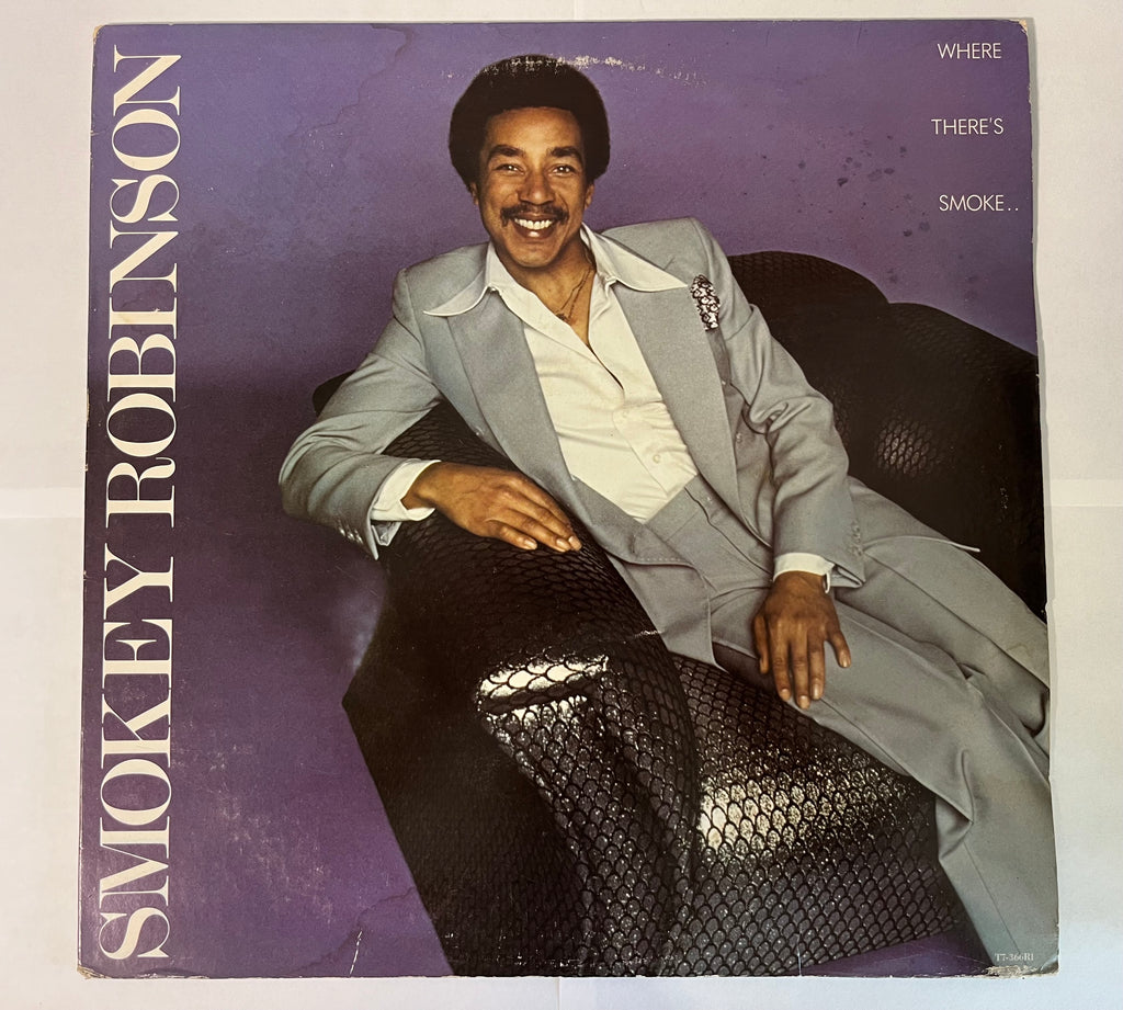 Where There's Smoke... (1979) - Smokey Robinson T7-366R1