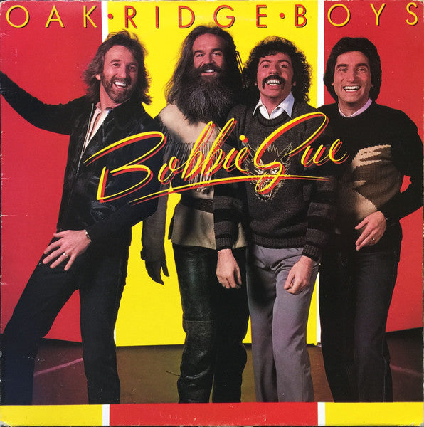 Bobbie Sue (1982) - Oak Ridge Boys* MCA-5294