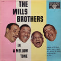 In A Mellow Tone (1958) - The Mills Brothers VL 3607