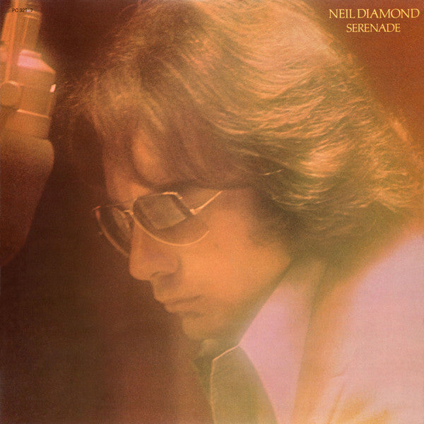 Serenade (1974) - Neil Diamond PC 32919