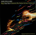 Plays Paul Hart Concerto For Guitar & Jazz Orchestra (1987) - John Williams (7), National Youth Jazz Orchestra - Paul Hart (2) FM 42332