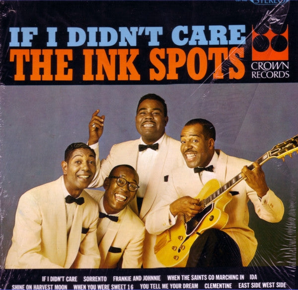 If I Didn't Care (1964) - The Ink Spots* CST 448