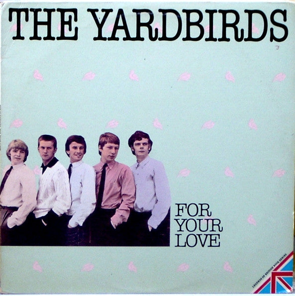 For Your Love (1981) - The Yardbirds SN-7143, ARC-2040