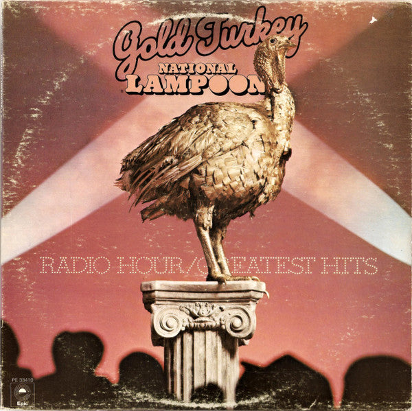 Gold Turkey (Radio Hour/Greatest Hits) - National Lampoon PE 33410