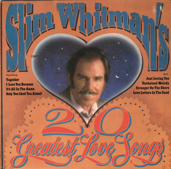 Slim Whitman's 20 Greatest Love Songs (1979) - Slim Whitman UAG 30270